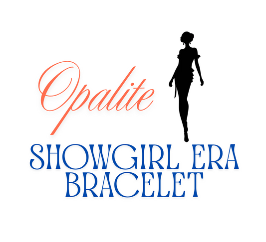 Opalite- The Showgirl Era Bracelet *Bracelet and Tumble Set* Taylor Swift Inspired